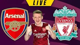 ARSENAL vs LIVERPOOL - LIVE Stream - EPL Premier League - Football Watchalong
