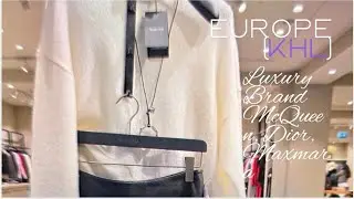 Europe 🇪🇺: Luxury Brand - McQueen Dior MaxMara | khethealthylife 