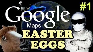 GOOGLE MAPS / EARTH Easter Eggs And Secrets #1