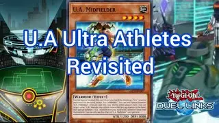 U.A Ultra Athletes still relevant? (Revisited!) 2020 {Yu-Gi-Oh! Duel Links}