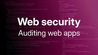 How to audit your web app for security