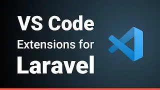 VS Code extensions for Laravel 2021