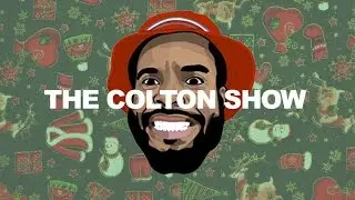 The Colton Show - The Christmas Episode