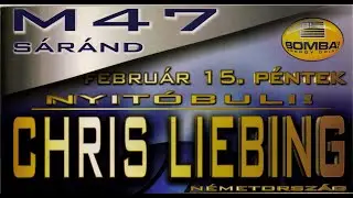 Chris Liebing - Live @ M47, S&aacute;r&aacute;nd, 15-02-2002