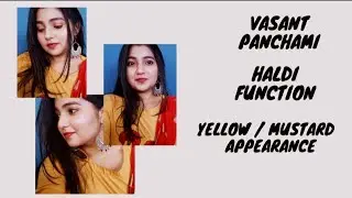 Vasant Panchami | Haldi function | yellow / Mustard appearance |Makeup |easy |affordable