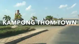 TRAVELING IN KAMPONG THOM TOWN, CAMBODIA