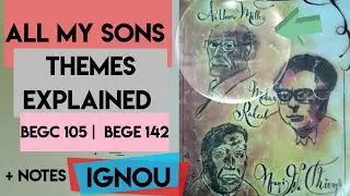 All My Sons Themes Explained + Notes | Exam Oriented