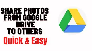 how to share photos from google drive to others