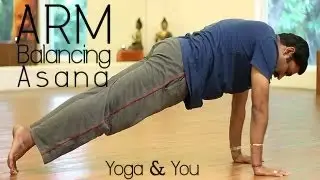 Arm Balancing Asana