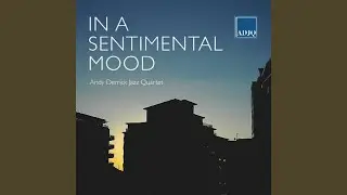 In A Sentimental Mood