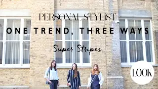 Personal Stylist: How To Wear Stripes | Fashion | Look Magazine