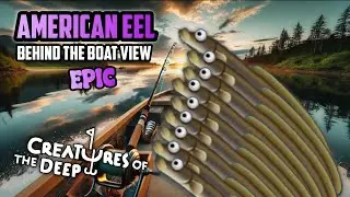 Behind the Boat View Hunting AMERICAN EEL - Creatures of the Deep Fishing March 2025