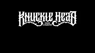 Medley - KNUCKLE HEAD - Dark country - 4/7/2023