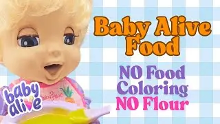How to Make Baby Alive Food 🍎🍌 No Food Coloring, No Flour DIY Baby Alive Food Recipe! 🎀