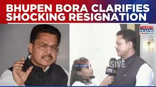 Ex-Assam Congress Chief Bhupen Bora Clarifies Shocking Resignation; Says &lsquo;Self-Respect Matters&rsquo;