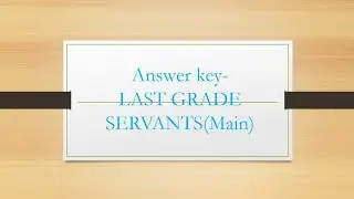 #Lastgrade servants -#Answerkey