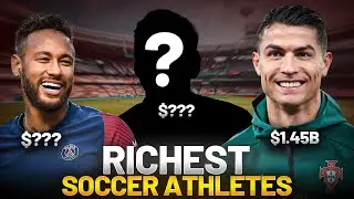Top 10 Richest Soccer Athletes in the World 2025 | Billionaire Lives of Football&rsquo;s Wealthiest Stars