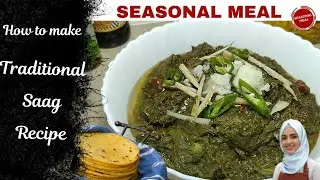 Sarson ka Saag Recipe / Gandlan Da Saag / Village Style Saag Recipe in urdu@SeasonalMeal