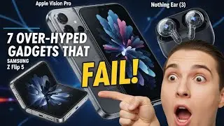 7 Over-Hyped Gadgets That Fail in Real Life (2025)