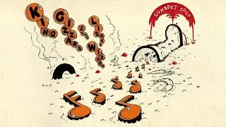 King Gizzard And The Lizard Wizard - The Last Oasis (Extended)