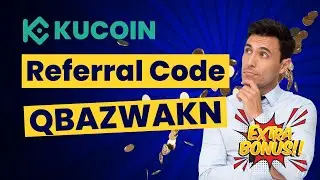 Kucoin Referral Code: QBAZWAKN | Claim Exclusive 2024 Bonus