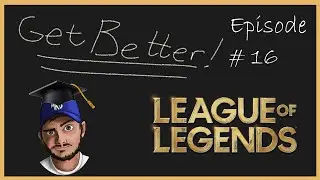 Get Better: League of Legends Part 16. New Season Coming...Might as Well Play ARAM (No Commentary)