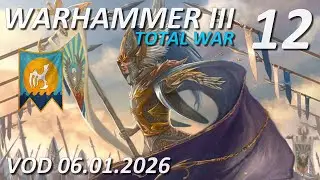 [VOD.12] Total War: Warhammer 3 - La cachette perdue - FIN - 06.01.2026