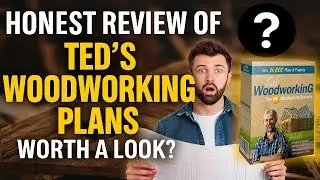 ⭐ Honest Review of Teds Woodworking Plans &ndash; Worth a Look?