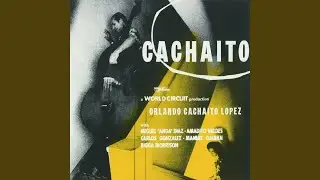 Mis Dos Pequeñas (with Angá Díaz, Amadito Valdés, Carlos González, Manuel Galbán & Bigga...