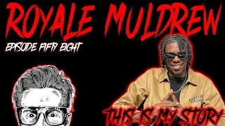 Royale Muldrew: Cryptocurrency, Author, Mentor, Self-Made | BTYS Podcast #58