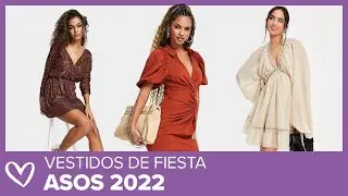 Vestidos de Fiesta - ASOS Colecci&oacute;n 2022