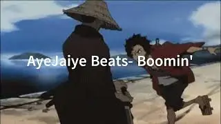 AyeJaiye Beats- Boomin'