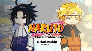 NARUTO react to: ||2x||#NaruSasu/#Sasunaru||_BratΣ(゜゜)