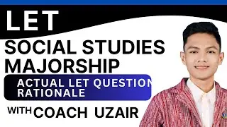 RANDOM ACTUAL LET QUESTIONS (FREE LET REVIEW SOCIAL STUDIES MAJORSHIP)