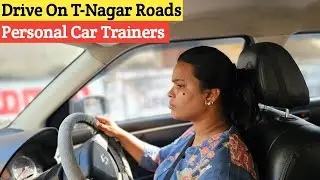 Narrow Streets Of T-NAGAR Chennai - Women Trainee - Personal Car Trainers  8056256498