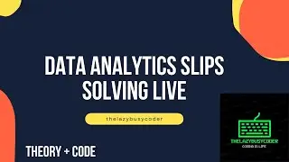 Solving Data Analytics slip questions TYBSC CS Part 1