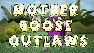 Let's Be Bees- Mother Goose Outlaws (Official Music Video)