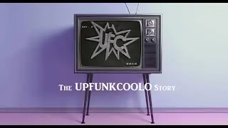the upfunkcoolo story