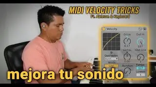 Mejora tu sonido de manera facil y sencilla con VELOCITY en Ableton