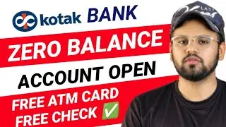 Kotak Mahindra Bank Open Account Zero Balance | Kotak 811 Zero Balance Account Opening | Kotak Bank