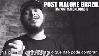 Post Malone - Window Shopper (Legendado)