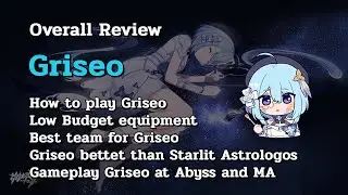[Honkai Impact 3] - 5.8 Beta test, Griseo Overall review