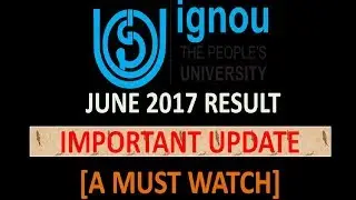 [IMPORTANT UPDATE]IGNOU RESULT 2017 (YOUR DOUBT & MY ANSWER)