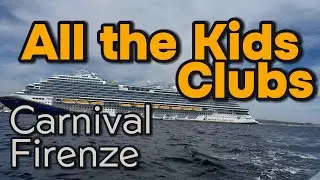 All the Kids Clubs on the Carnival Firenze Cruise Ship Full Tour