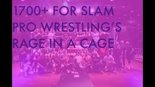 RECORD 1700+ CROWD AT RAGE IN A CAGE | SLAM PRO WRESTLING'S RAGE IN A CAGE - NCC DEC. 16th