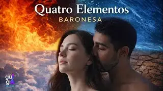 Quatro Elementos 🌎🔥💧🌬️ | Videoclipe Oficial - Baronesa