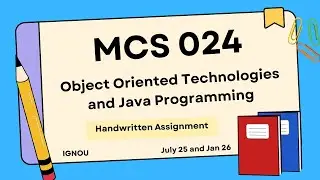 MCS-024 Solved Handwritten Assignment July-25/Jan-26 | BCA (4th Sem)| IGNOU Assignment  (2025-2026)