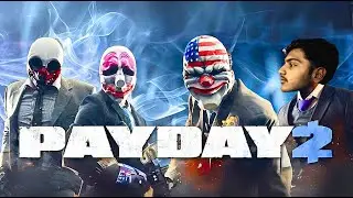 AJ SUB LOOT KE LE JAON GA 💰🔫 | PAYDAY 2 🎭🔥|