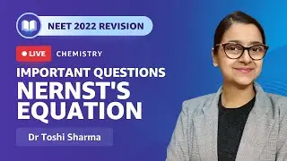 Important Questions on Nernst's Equation | Chemistry | NEET 2022 Revision | Amazon Academy