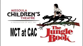 MCT at the CAC -  The Jungle Book - 2006